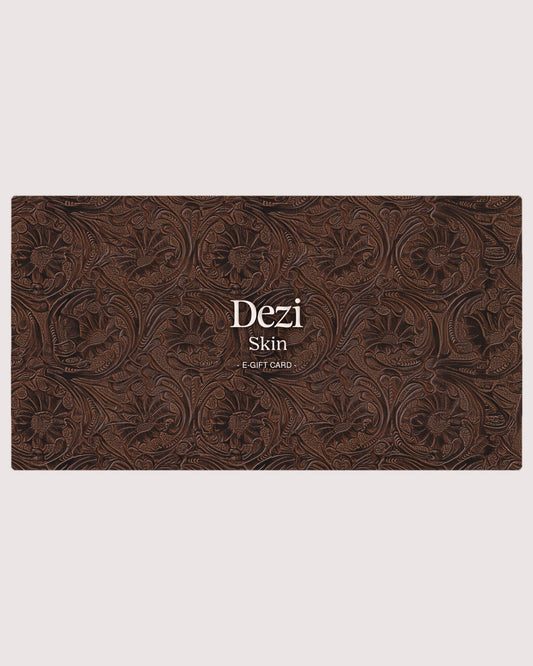 DEZI SKIN E-Gift Card